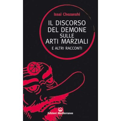 LIBRO CHOZANSHI: IL DISCORSO DEL DEMONE SULLE ARTI MARZIALI