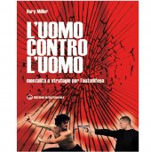 LIBRO DI MILLER: L'UOMO CONTRO L'UOMO