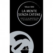 LIBRO DI SOHO TAKUAN: LA MENTE SENZA CATENE