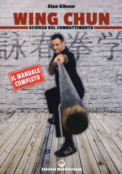 LIBRI DI GIBSON: WING CHUN