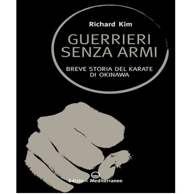 LIBRO DI KIM: GUERRIERI SENZA ARMI