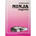 LIBRO DI KIM ASHIDA: NINJA SEGRETO