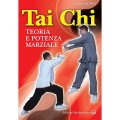 LIBRO DI JWING MING YANG: TAI CHI TEORIA E POTENZA MARZIALE