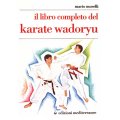 LIBRO DI MORELLI E RAHO:IL LIBRO COMPLETO DEL KARATE WADORYU