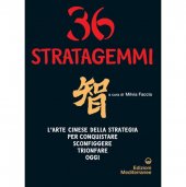 LIBRO DI MILVIA FACCIA: 36 STRATAGEMMI