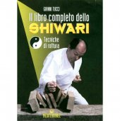 LIBRO DI TUCCI GIANNI: IL LIBRO COMPLETO DELLO SHIWARI