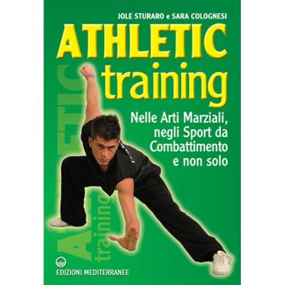 LIBRO DI STURARO J. - COLOGNESI S.: ATHLETIC TRAINING
