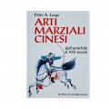 LIBRO DI LORGE PETER: ARTI MARZIALI CINESI