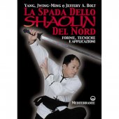 LIBRO DI JWING MING YANG: LA SPADA DELLO SHAOLIN DEL NORD