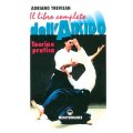 LIBRO DI TREVISAN ADRIANO: IL LIBRO COMPLETO DELL'AIKIDO