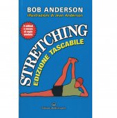 LIBRO DI ANDERSON BOB: STRETCHING EDIZIONE TASCABILE