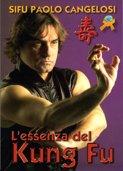 LIBRO DI CANGELOSI: L'ESSENZA DEL KUNG FU