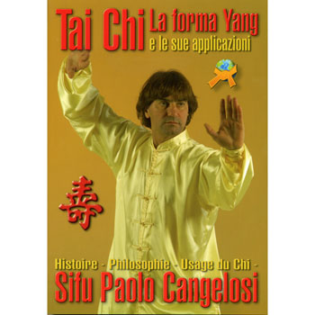 LIBRO DI CANGELOSI: TAI CHI LA FORMA YANG E LE APPLICAZIONI