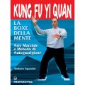 LIBRO DI AGOSTINI STEFANO: KUNG FU YI QUAN  LIBRO DI AGOSTINI STEFANO: KUNG FU YI QUAN