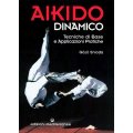 LIBRO DI SHIODA GOZO: AIKIDO DINAMICO  LIBRO DI SHIODA GOZO: AIKIDO DINAMICO